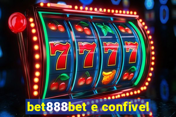 bet888bet e confivel
